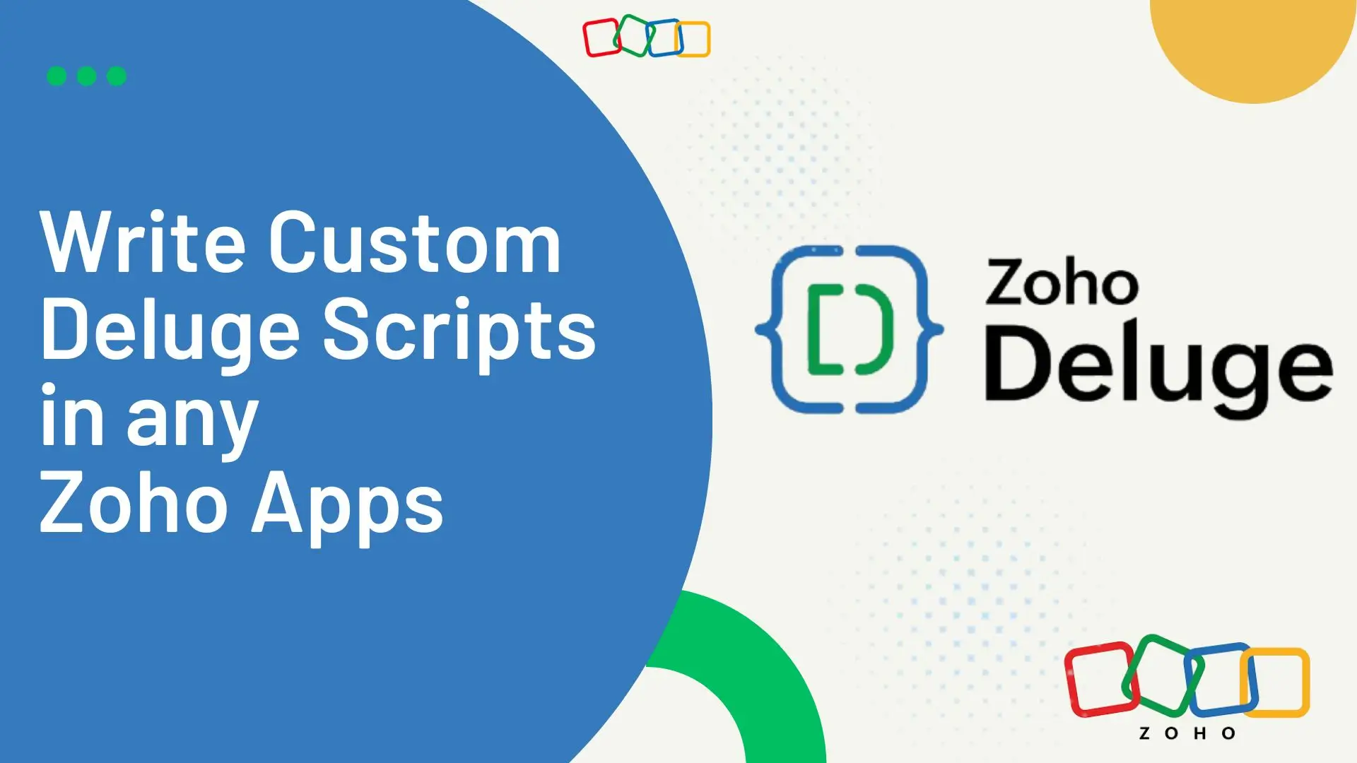 write-custom-deluge-scripts-for-any-zoho-apps - advanced it